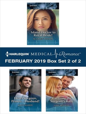 cover image of Harlequin Medical Romance February 2019--Box Set 2 of 2